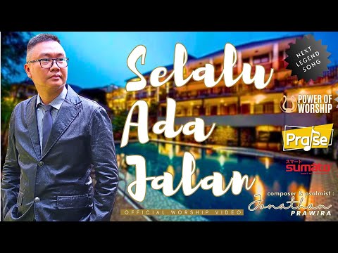 SELALU ADA JALAN (official #powerofworship video) - Ps Jonathan Prawira | karya #jonathanprawira