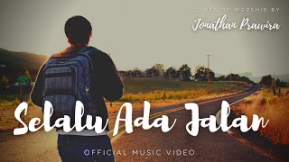 Download lagu SELALU ADA JALAN Ps Jonathan Prawira karya Ps Jona... mp3