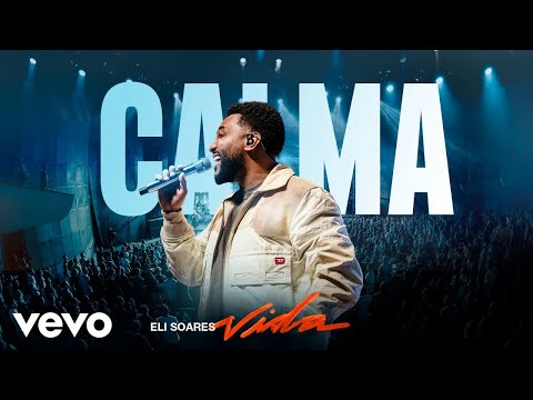 Calma - Eli Soares