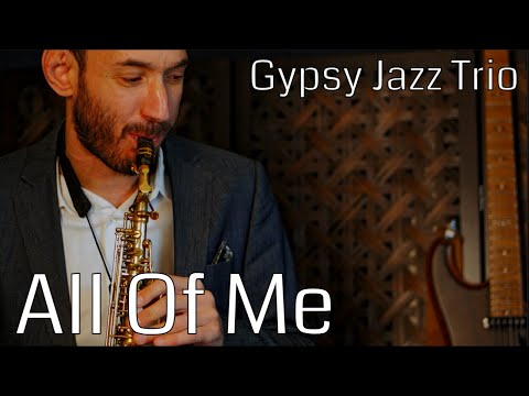 All of Me - Gypsy Jazz Trio