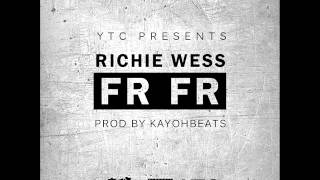 Richie Wess - FR FR "4real 4real" (Audio)