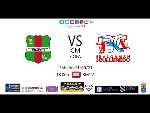 210911 CM  BM CHAPELA - BM CULLEREDO (Copa)