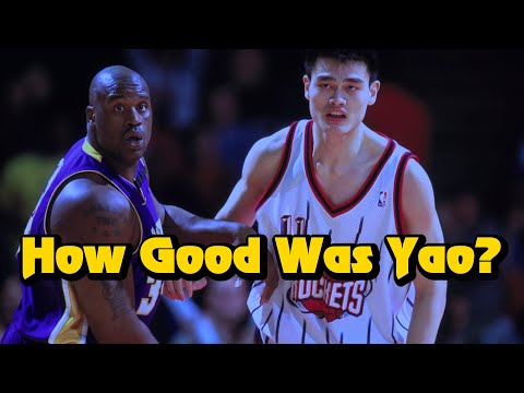 How GOOD Was Yao Ming Actually?
