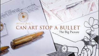 Can Art Stop A Bullet? Trailer