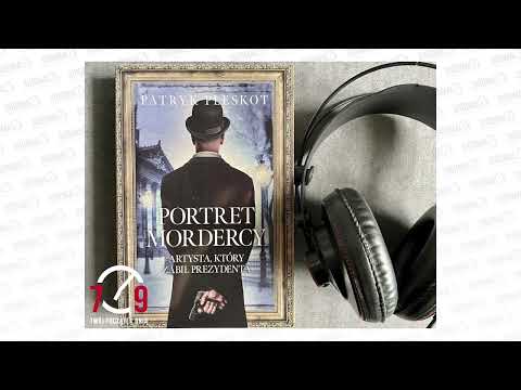 prof. Patryk Pleskot - książka „Portret mordercy. Artysta, który zabił prezydenta”