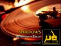 Unknown Error - Shadows (Unicron Remix) 
