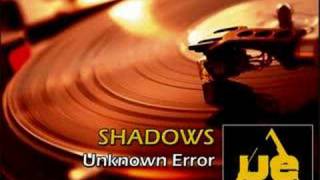 Unknown Error - Shadows (Unicron Remix)