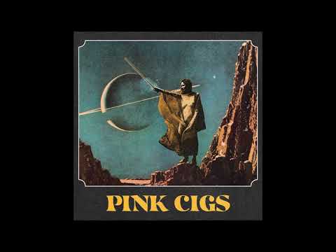Pink Cigs - LP 2020