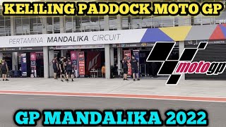 Download lagu PADDOCK MOTO GP MANDALIKA 2022, ISTIMEWA 👍🏻 mp3
