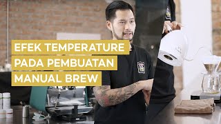 Download lagu Efek Suhu / Temperatur pada Ekstraksi Manual Brew Coffee [English Sub] mp3