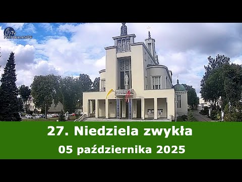 05.10 g.10:00 27. Niedziela zwykła | Msza święta na żywo | NIEPOKALANÓW – bazylika