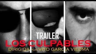 Película Independiente Los Culpables Trailer Oficial Chile (2017)