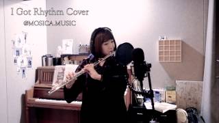 I Got Rhythm - Nikki Yanofsky / Vocal&amp;Flute Cover /  MOSICA cover / MR(엠알)제작