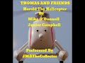 Thomas And Friends Harold The Helicopter Song Cover
