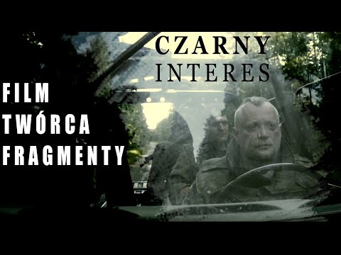 Czarny interes - Film Twórca Fragmenty