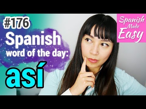 Learn Spanish: Así | Spanish Word of the Day #176 [Spanish Lessons]