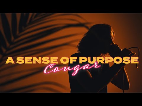 A Sense of Purpose - Cougar