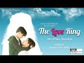 The Love Ring Myanmar Boy Love Short Film English Subtitles Erix S Plann Olivia Winn