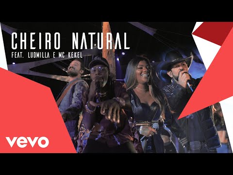 Cheiro Natural (part. Ludmilla E Fernando E Sorocaba) - MC Kekel
