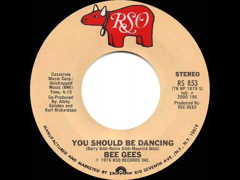 1976 HITS ARCHIVE: You Should Be Dancing - Bee Gees (a #1 record--stereo 45)