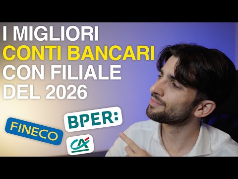I 4 MIGLIORI conti BANCARI con FILIALE del 2026