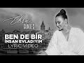 Ebru Gündeş - Ben De Bir İnsan Evladıyım (Lyric Video)