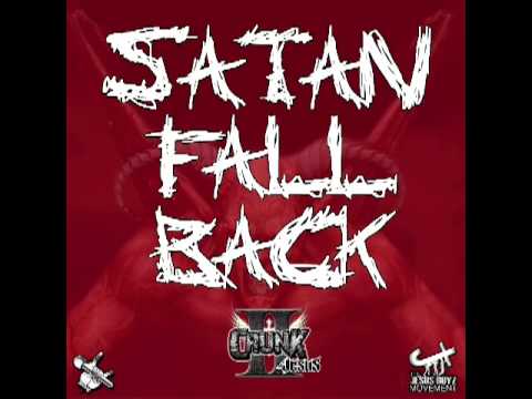 II Crunk 4 Jesus - Satan Fall Back (feat. K.A.L.I.)