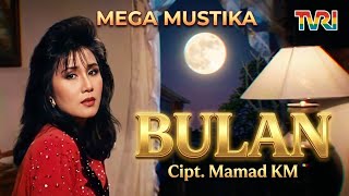 Download lagu Mega Mustika - Bulan (Original ) TVRI | 1995 mp3