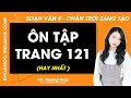 Soạn bài Ôn tập trang 121 | Ngữ văn 9 Chân trời sáng tạo