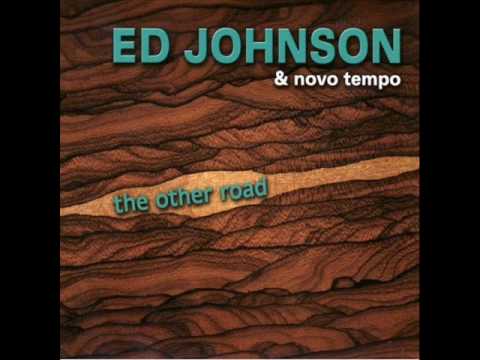 Ed Johnson & Novo Tempo - Samba 2 Tom
