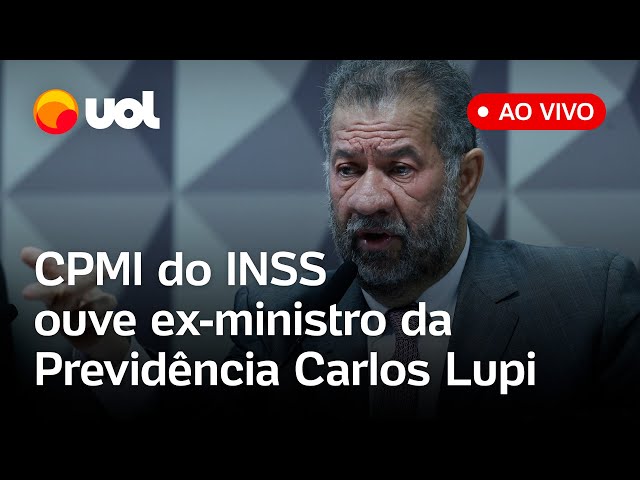 CPMI do INSS ouve ex-ministro da Previdência Carlos Lupi
