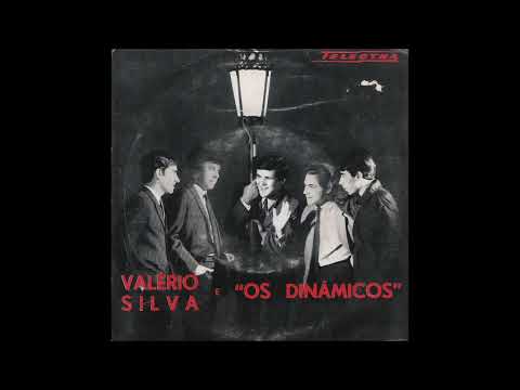 Valério Silva - "Os Dinâmicos"