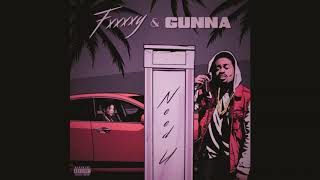 FXXXXY & Gunna - Need U (slowed by DJ Supreme)