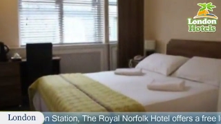 Royal Norfolk Hotel - London Hotels, UK