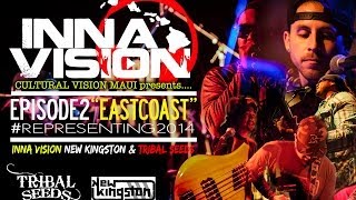 Representing 2014 Tour // Episode 2 of 3: Inna Vision, New Kingston & Tribal Seeds