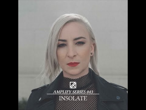Insolate @ Amplify Series #043