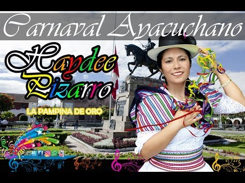 CARNAVAL AYACUCHANO/ Haydee Pizarro / PRIMICIA2018