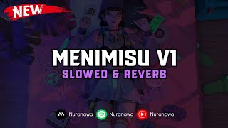 Download lagu DJ Menimisu V1 ( Slowed & Reverb ) π§ mp3 Download lagu DJ Menimisu V1 ( Slowed & Reverb ) π§ mp3
