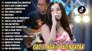 Download lagu GADIS MANIS KALIMANTAN, SATU HATI SAMPAI MATI - AJENG FEBRIA - FULL ALBUM DANGDUT HITS VIRAL TERBARU mp3 Download lagu GADIS MANIS KALIMANTAN, SATU HATI SAMPAI MATI - AJENG FEBRIA - FULL ALBUM DANGDUT HITS VIRAL TERBARU mp3