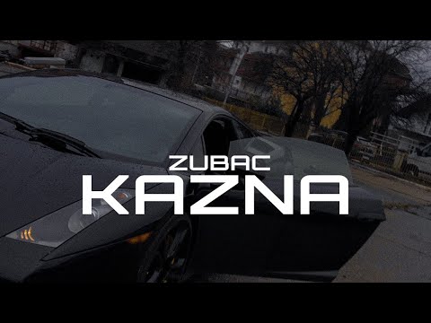 ZUBAC - KAZNA (OFFICIAL VIDEO)