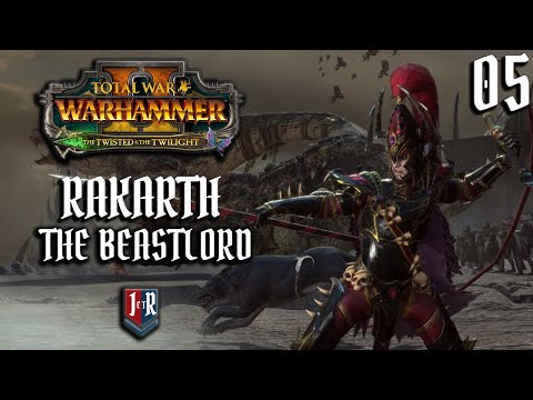 Beastlord Rakarth - Mortal Empires - Total War: Warhammer 2 – Part 5