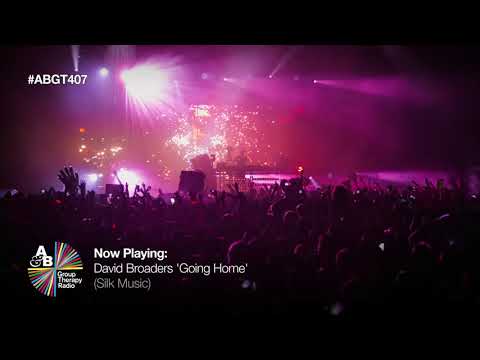 David Broaders - Going Home [Above & Beyond - ABGT 407]