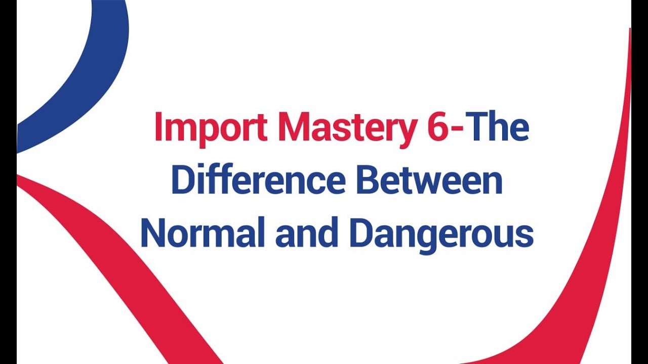 Rodhi Import Mastery 6 - The Difference Between Normal and Dangerous Goods
