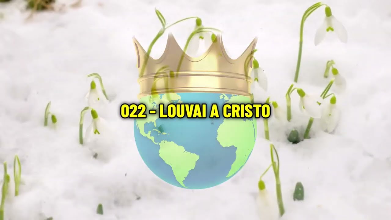 Vídeo: 022 - LOUVAI A CRISTO (Novo Hinário Estilo Karaokê)