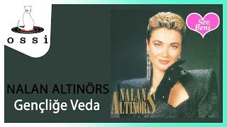 Nalan Altınörs / Gençliğe Veda