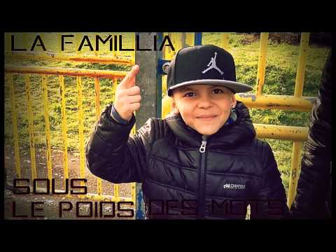 La Famillia - Sous Le Poids Des Mots [Album 2014]