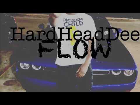 HardHeadDee Flow