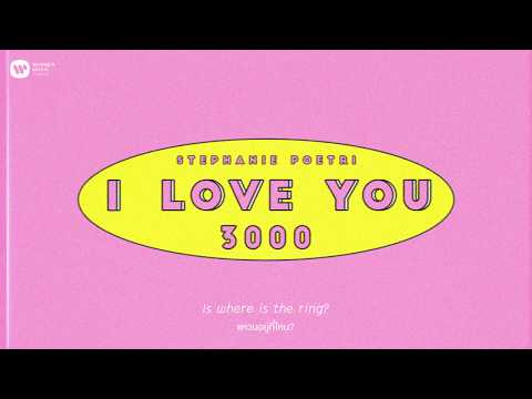 [THAISUB] I Love You 3000 - Stephanie Poetri