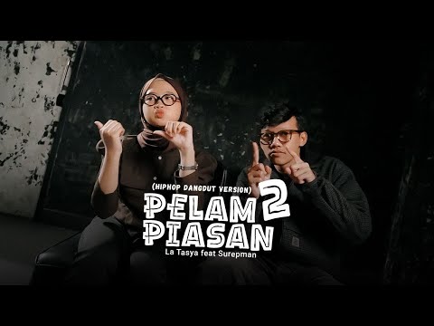 Pelampiasan 2 - La Tasya Feat. Surepman ( HIPHOP DANGDUT VERSION )