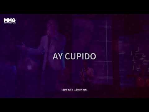 Lucas Sugo - A Quema Ropa (Letra)